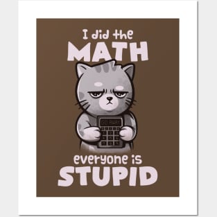 Math Cat - Cute Grumpy Cute Kitty Gift Posters and Art